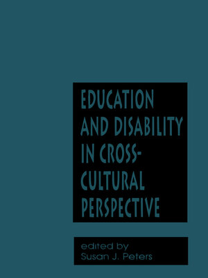 cover image of Education and Disability in Cross-Cultural Perspective